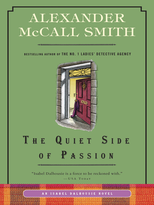 Title details for The Quiet Side of Passion by Alexander McCall Smith - Wait list